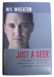 Just a Geek by Wil Wheaton